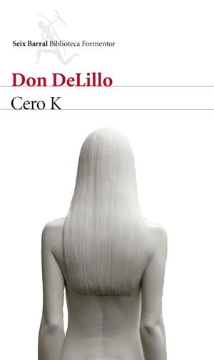 CERO K | 9788432229169 | DON DELILLO | Llibreria La Font de Mimir - Llibreria online Barcelona - Comprar llibres català i castellà
