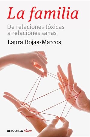 LA FAMILIA | 9788466334105 | ROJAS-MARCOS, LAURA | Llibreria La Font de Mimir - Llibreria online Barcelona - Comprar llibres català i castellà