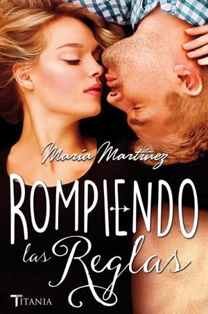ROMPIENDO LAS REGLAS | 9788416327188 | MARTÍNEZ, MARÍA | Llibreria La Font de Mimir - Llibreria online Barcelona - Comprar llibres català i castellà