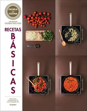 RECETAS BÁSICAS (ESCUELA DE COCINA) | 9788416220700 | BLACK, KEDA | Llibreria La Font de Mimir - Llibreria online Barcelona - Comprar llibres català i castellà