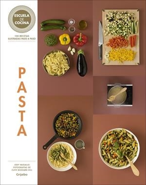 PASTA (ESCUELA DE COCINA) | 9788416220717 | ZAVAN,LAURA | Llibreria La Font de Mimir - Llibreria online Barcelona - Comprar llibres català i castellà