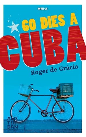60 DIES A CUBA | 9788415645849 | DE GRÀCIA CLOTET, ROGER | Llibreria La Font de Mimir - Llibreria online Barcelona - Comprar llibres català i castellà