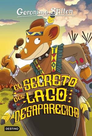 EL SECRETO DEL LAGO DESAPARECIDO | 9788408155454 | GERONIMO STILTON | Llibreria La Font de Mimir - Llibreria online Barcelona - Comprar llibres català i castellà