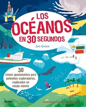 LOS OCÉANOS EN 30 SEGUNDOS | 9788498019001 | GREEN, JEN | Llibreria La Font de Mimir - Llibreria online Barcelona - Comprar llibres català i castellà