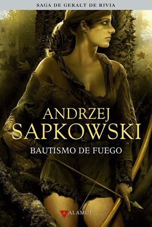 BAUTISMO DE FUEGO | 9788498890549 | SAPKOWSKI, ANDRZEJ | Llibreria La Font de Mimir - Llibreria online Barcelona - Comprar llibres català i castellà