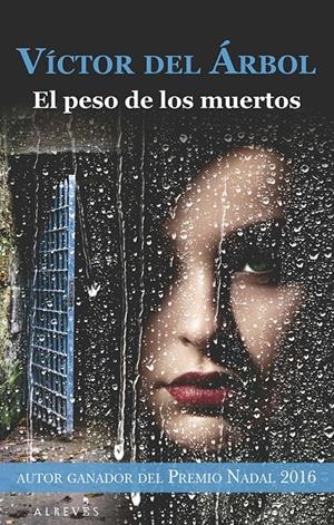 EL PESO DE LOS MUERTOS | 9788416328611 | DEL ÁRBOL ROMERO, VÍCTOR | Llibreria La Font de Mimir - Llibreria online Barcelona - Comprar llibres català i castellà