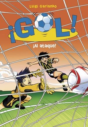 ¡AL ATAQUE! (¡GOL! 39) | 9788490436219 | GARLANDO, LUIGI | Llibreria La Font de Mimir - Llibreria online Barcelona - Comprar llibres català i castellà