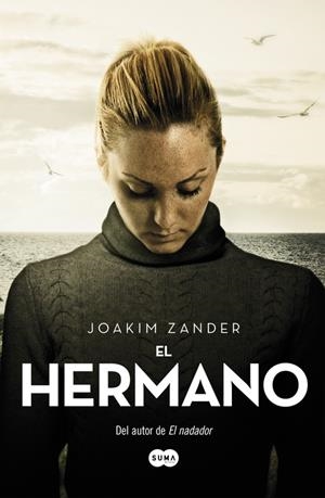 EL HERMANO | 9788483657881 | ZANDER, JOAKIM | Llibreria La Font de Mimir - Llibreria online Barcelona - Comprar llibres català i castellà