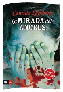 LA MIRADA DELS ÀNGELS | 9788493905521 | CAMILLA LÄCKBERG | Llibreria La Font de Mimir - Llibreria online Barcelona - Comprar llibres català i castellà