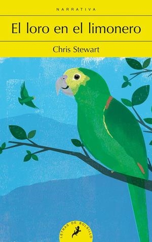 EL LORO EN EL LIMONERO | 9788498387483 | STEWART, CHRIS | Llibreria La Font de Mimir - Llibreria online Barcelona - Comprar llibres català i castellà
