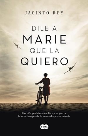 DILE A MARIE QUE LA QUIERO | 9788483658840 | REY, JACINTO | Llibreria La Font de Mimir - Llibreria online Barcelona - Comprar llibres català i castellà