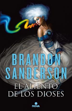 EL ALIENTO DE LOS DIOSES | 9788466658874 | SANDERSON, BRANDON | Llibreria La Font de Mimir - Llibreria online Barcelona - Comprar llibres català i castellà