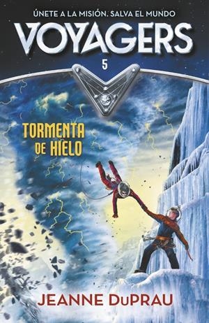 TORMENTA DE HIELO (VOYAGERS 5) | 9788420483276 | DUPRAU, JEANNE | Llibreria La Font de Mimir - Llibreria online Barcelona - Comprar llibres català i castellà