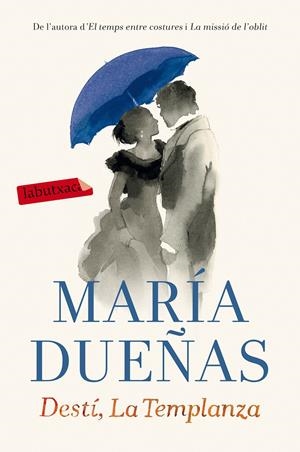 DESTÍ, LA TEMPLANZA | 9788416600168 | MARÍA DUEÑAS | Llibreria La Font de Mimir - Llibreria online Barcelona - Comprar llibres català i castellà