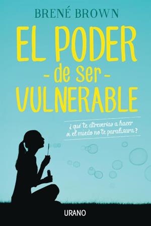 EL PODER DE SER VULNERABLE | 9788479539498 | BROWN, BRENÉ | Llibreria La Font de Mimir - Llibreria online Barcelona - Comprar llibres català i castellà