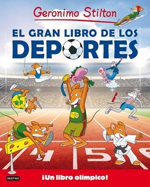 EL GRAN LIBRO DE LOS DEPORTES | 9788408155072 | GERONIMO STILTON | Llibreria La Font de Mimir - Llibreria online Barcelona - Comprar llibres català i castellà