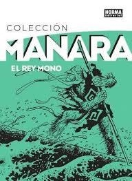 REY MONO, EL - COLECCIÓN MANARA 2 | 9788467923049 | MANARA, MILO | Llibreria La Font de Mimir - Llibreria online Barcelona - Comprar llibres català i castellà