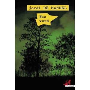 FOC VERD | 9788416328468 | DE MANUEL BARRABÍN, JORDI | Llibreria La Font de Mimir - Llibreria online Barcelona - Comprar llibres català i castellà