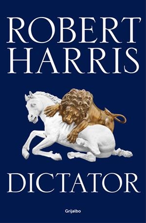 DICTATOR (TRILOGÍA DE CICERÓN 3) | 9788425354458 | HARRIS, ROBERT | Llibreria La Font de Mimir - Llibreria online Barcelona - Comprar llibres català i castellà