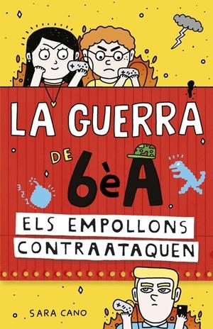 ELS EMPOLLONS CONTRAATAQUEN (LA GUERRA DE 6È A 2) | 9788420485157 | CANO, SARA | Llibreria La Font de Mimir - Llibreria online Barcelona - Comprar llibres català i castellà