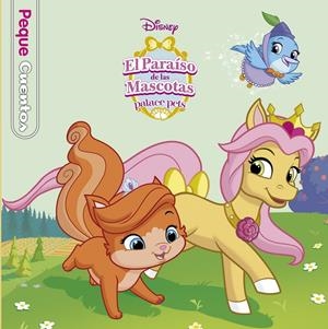 EL PARAÍSO DE LAS MASCOTAS. PEQUECUENTOS | 9788499517971 | DISNEY | Llibreria La Font de Mimir - Llibreria online Barcelona - Comprar llibres català i castellà
