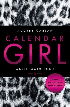 CALENDAR GIRL 2 (CATALÀ) | 9788466421089 | AUDREY CARLAN | Llibreria La Font de Mimir - Llibreria online Barcelona - Comprar llibres català i castellà