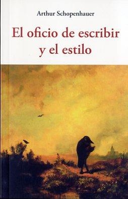 EL OFICIO DE ESCRIBIR Y EL ESTILO | 9788497168915 | SCHOPENHAUER, ARTHUR | Llibreria La Font de Mimir - Llibreria online Barcelona - Comprar llibres català i castellà