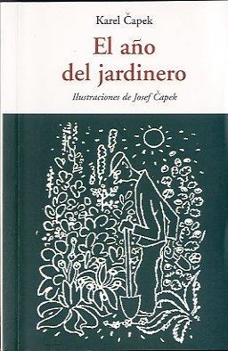 EL AÑO DEL JARDINERO | 9788497168243 | CAPEK, KAREL | Llibreria La Font de Mimir - Llibreria online Barcelona - Comprar llibres català i castellà