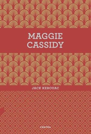 MAGGIE CASSIDY | 9788494561207 | KEROUAC, JACK | Llibreria La Font de Mimir - Llibreria online Barcelona - Comprar llibres català i castellà