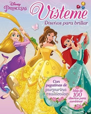 PRINCESAS. VÍSTEME. DISEÑOS PARA BRILLAR | 9788499517629 | DISNEY | Llibreria La Font de Mimir - Llibreria online Barcelona - Comprar llibres català i castellà