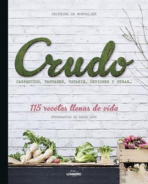 CRUDO | 9788416177325 | DELPHINE DE MONTALIER | Llibreria La Font de Mimir - Llibreria online Barcelona - Comprar llibres català i castellà