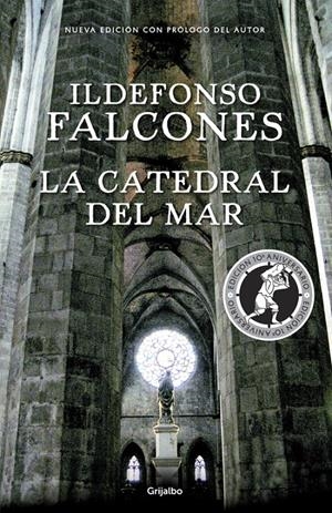 LA CATEDRAL DEL MAR (EDICIÓN CONMEMORATIVA 10º ANIVERSARIO) | 9788425354755 | FALCONES, ILDEFONSO | Llibreria La Font de Mimir - Llibreria online Barcelona - Comprar llibres català i castellà