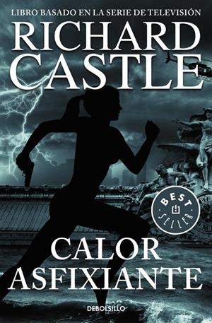 CALOR ASFIXIANTE (SERIE CASTLE 6) | 9788466331357 | CASTLE,  RICHARD | Llibreria La Font de Mimir - Llibreria online Barcelona - Comprar llibres català i castellà