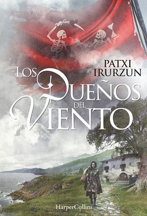 LOS DUEÑOS DEL VIENTO | 9788416502431 | IRURZUN, PATXI | Llibreria La Font de Mimir - Llibreria online Barcelona - Comprar llibres català i castellà