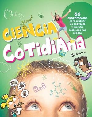 CIENCIA COTIDIANA | 9788434210172 | EQUIPO PARRAMÓN | Llibreria La Font de Mimir - Llibreria online Barcelona - Comprar llibres català i castellà