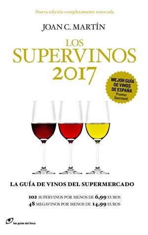 LOS SUPERVINOS 2017 | 9788415070702 | JOAN C.MARTIN | Llibreria La Font de Mimir - Llibreria online Barcelona - Comprar llibres català i castellà