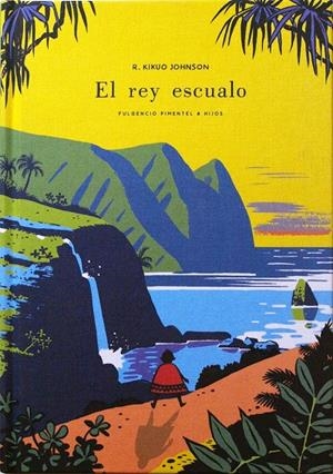 EL REY ESCUALO | 9788416167371 | JOHNSON, R. KIKUO | Llibreria La Font de Mimir - Llibreria online Barcelona - Comprar llibres català i castellà