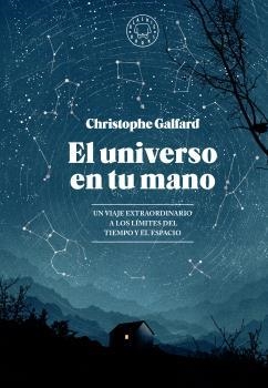 EL UNIVERSO EN TU MANO | 9788416290628 | GALFARD, CHRISTOPHE | Llibreria La Font de Mimir - Llibreria online Barcelona - Comprar llibres català i castellà