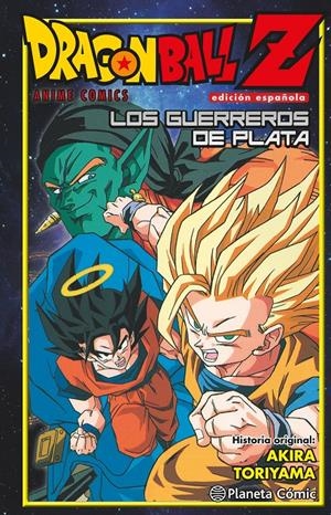 DRAGON BALL Z GUERREROS DE PLATA | 9788416636440 | AKIRA TORIYAMA | Llibreria La Font de Mimir - Llibreria online Barcelona - Comprar llibres català i castellà