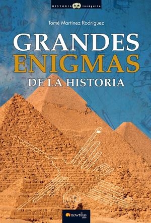 GRANDES ENIGMAS DE LA HISTORIA | 9788499678023 | MARTÍNEZ RODRÍGUEZ, TOMÉ | Llibreria La Font de Mimir - Llibreria online Barcelona - Comprar llibres català i castellà