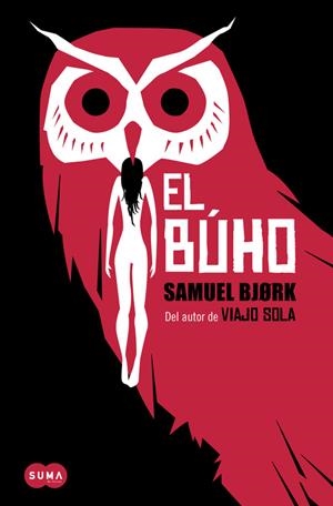 EL BÚHO | 9788483657966 | BJORK, SAMUEL | Llibreria La Font de Mimir - Llibreria online Barcelona - Comprar llibres català i castellà