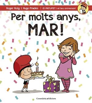 PER MOLTS ANYS, MAR! | 9788490345146 | ROIG CÉSAR, ROGER | Llibreria La Font de Mimir - Llibreria online Barcelona - Comprar llibres català i castellà