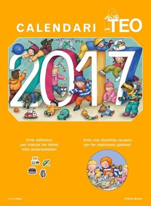 CALENDARI TEO 2017 | 9788416522705 | VIOLETA DENOU | Llibreria La Font de Mimir - Llibreria online Barcelona - Comprar llibres català i castellà