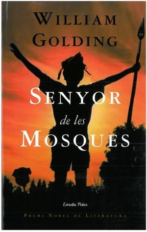 SENYOR DE LES MOSQUES | 9788499320649 | WILLIAM GOLDING | Llibreria La Font de Mimir - Llibreria online Barcelona - Comprar llibres català i castellà