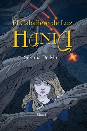 EL CABALLERO DE LUZ. HANIA | 9788416854141 | DE MARI, SILVANA | Llibreria La Font de Mimir - Llibreria online Barcelona - Comprar llibres català i castellà