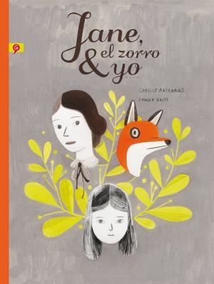 JANE, EL ZORRO Y YO | 9788416131259 | ARSENAULT, ISABELLE | Llibreria La Font de Mimir - Llibreria online Barcelona - Comprar llibres català i castellà