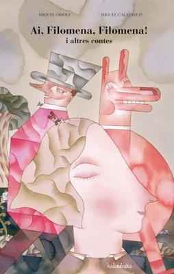 AI, FILOMENA, FILOMENA! I ALTRES CONTES | 9788484647966 | OBIOLS, MIQUEL | Llibreria La Font de Mimir - Llibreria online Barcelona - Comprar llibres català i castellà