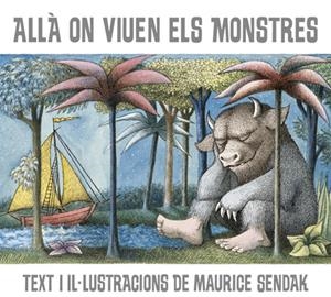 ALLÀ ON VIUEN ELS MONSTRES | 9788484648604 | SENDAK, MAURICE | Llibreria La Font de Mimir - Llibreria online Barcelona - Comprar llibres català i castellà