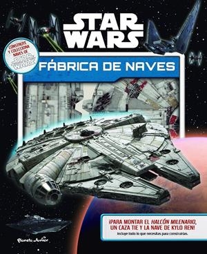 STAR WARS. FÁBRICA DE NAVES | 9788408157045 | STAR WARS | Llibreria La Font de Mimir - Llibreria online Barcelona - Comprar llibres català i castellà