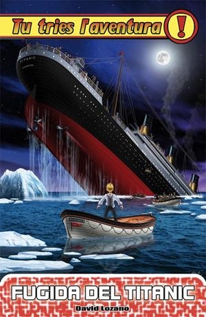 FUGIDA DEL TITANIC | 9788492939756 | LOZANO, DAVID | Llibreria La Font de Mimir - Llibreria online Barcelona - Comprar llibres català i castellà